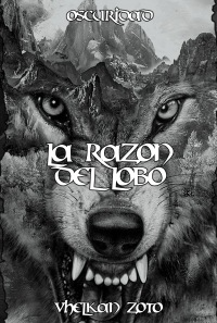 La Razón Del Lobo